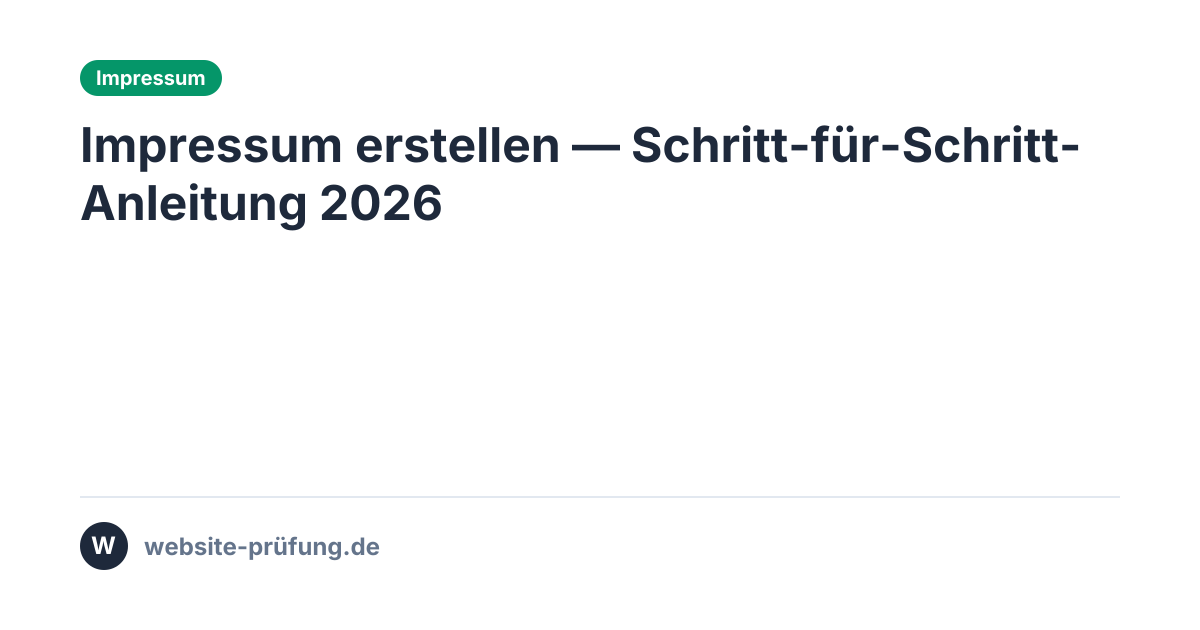 Impressum erstellen — Schritt-für-Schritt-Anleitung 2026 | website ...